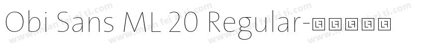 Obi Sans ML 20 Regular字体转换